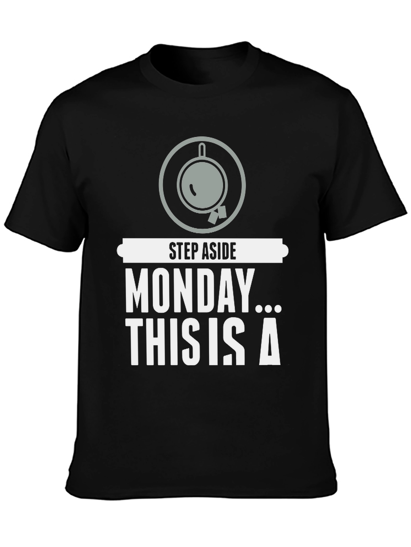 Funny Coffee Monday T-Shirt