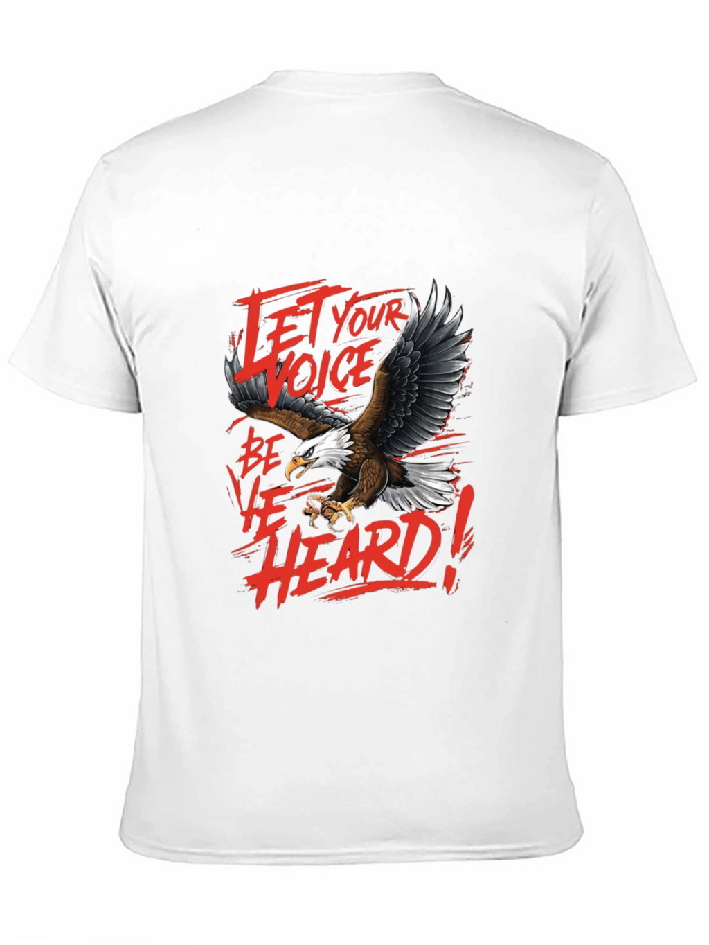 Let Your Voice Be Heard Eagle Graphic Tee