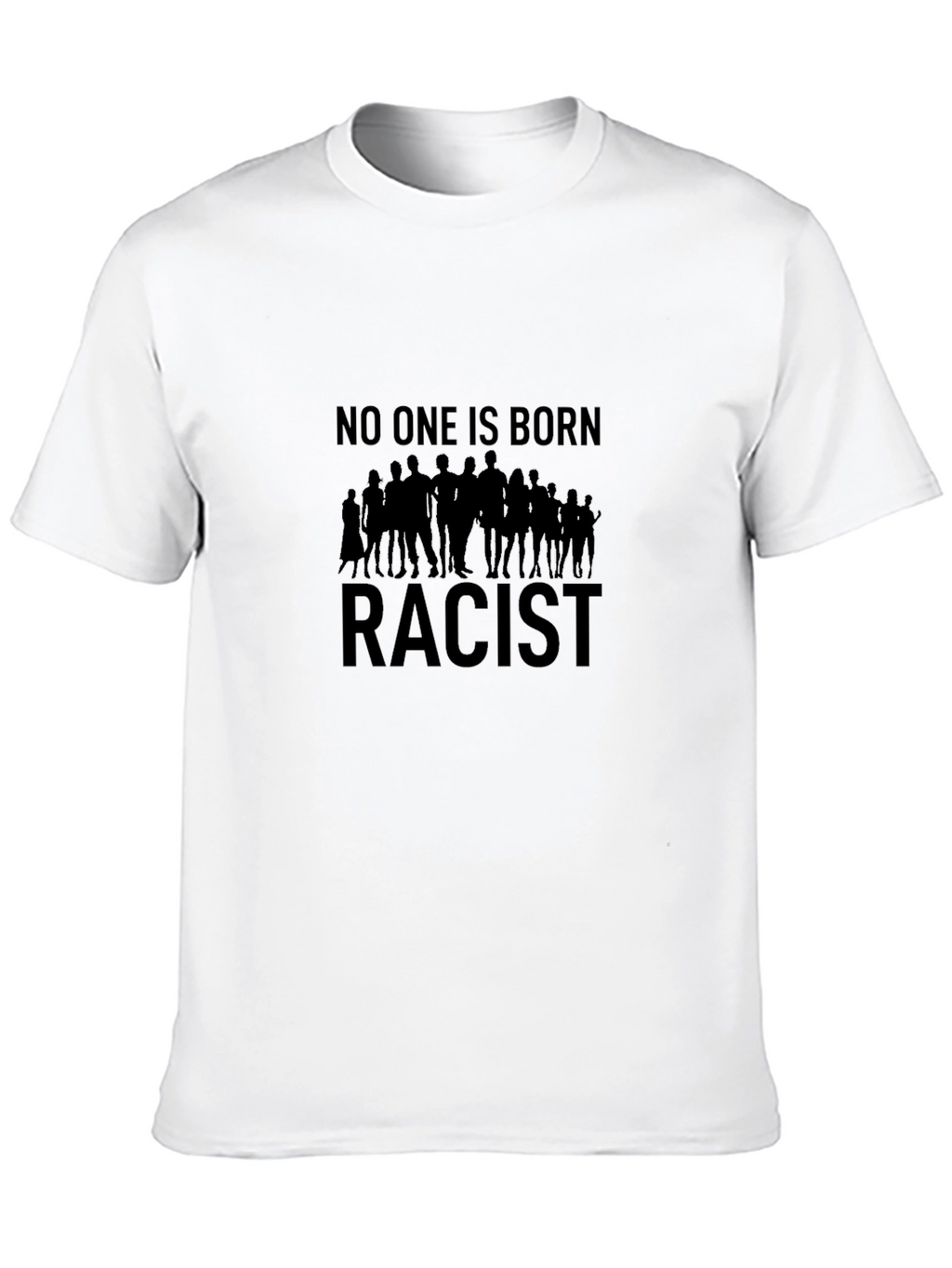 No One Is Born Racist T-Shirt