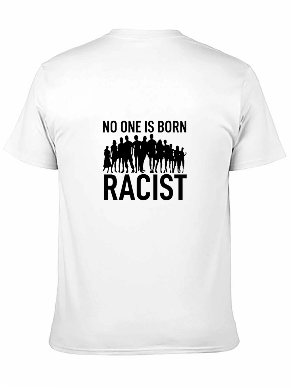 No One Is Born Racist T-Shirt