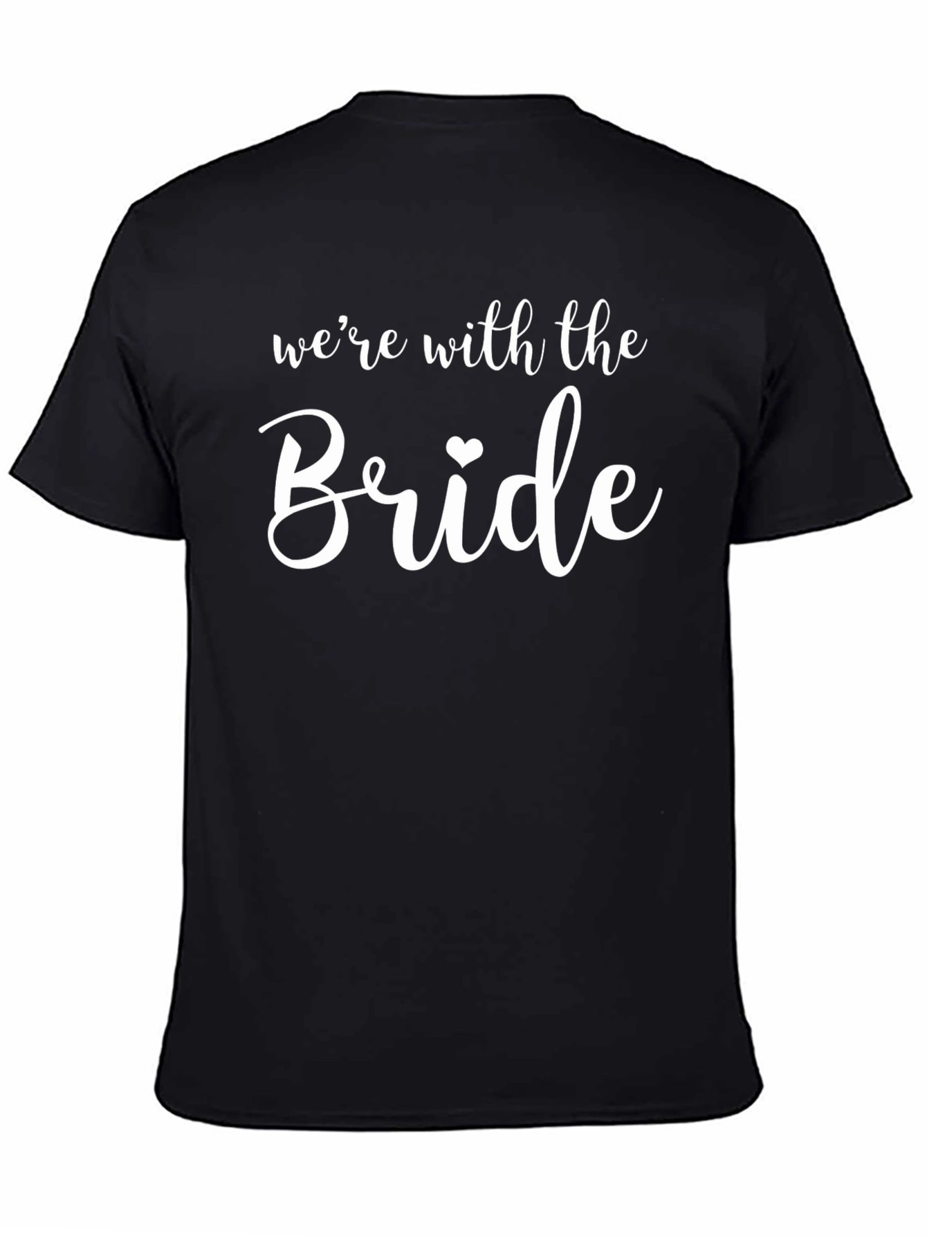 Were With the Bride T-Shirt