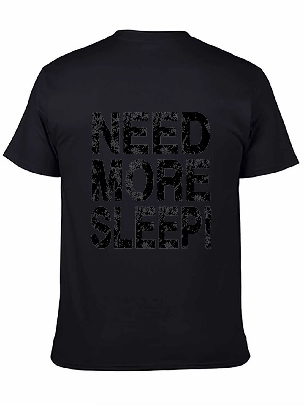 Need More Sleep Black Graphic Tee