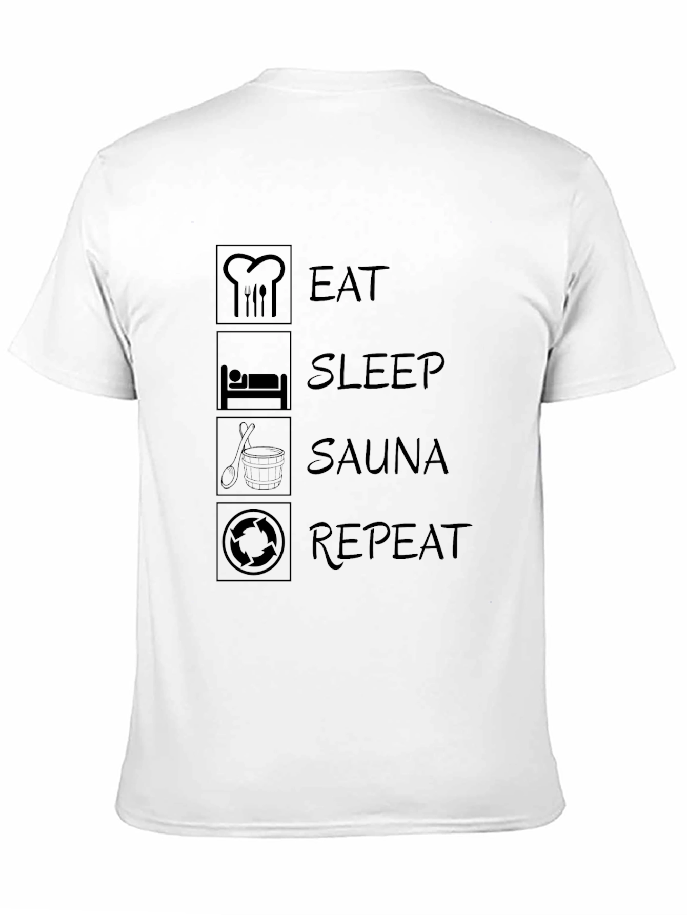 Eat Sleep Sauna Repeat T-Shirt - Funny Relaxation Tee