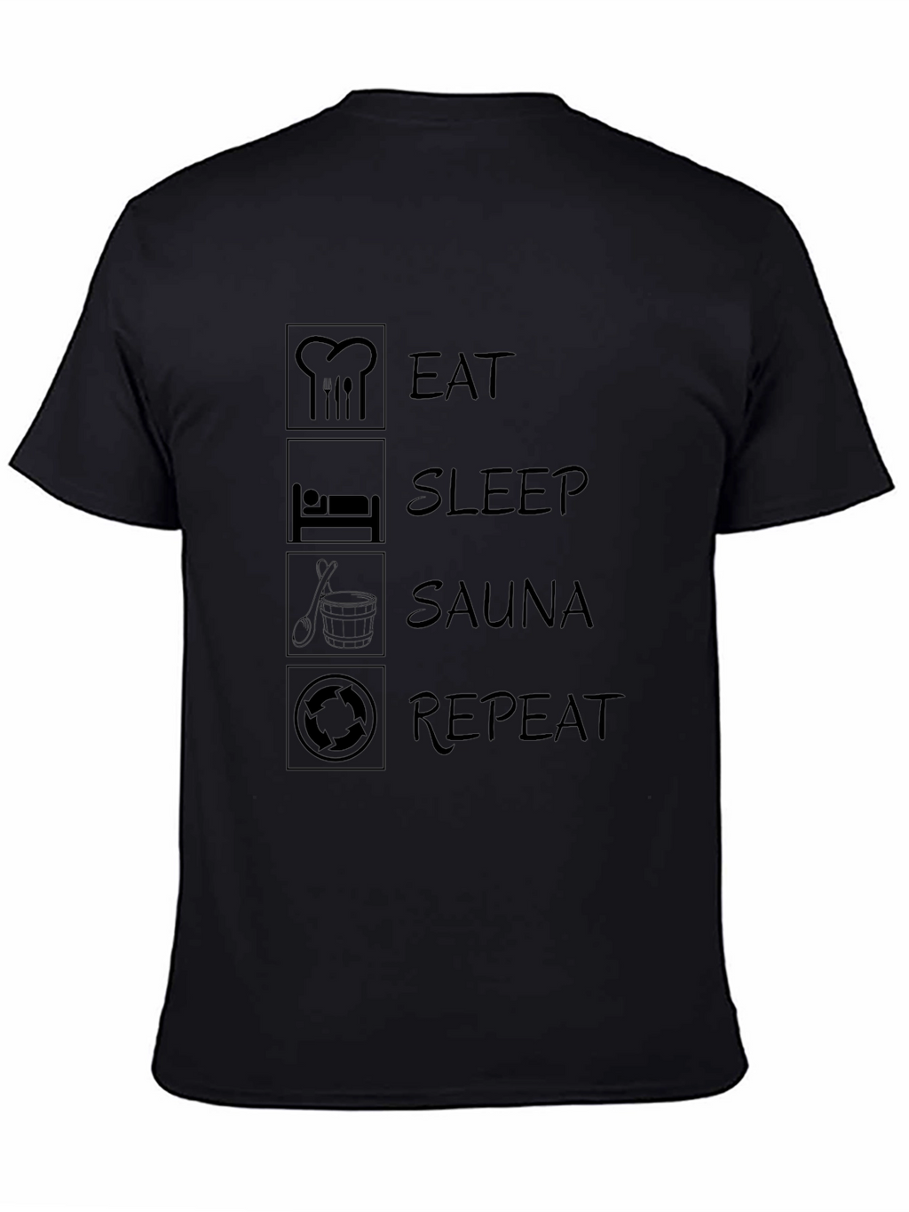 Eat Sleep Sauna Repeat T-Shirt - Funny Relaxation Tee