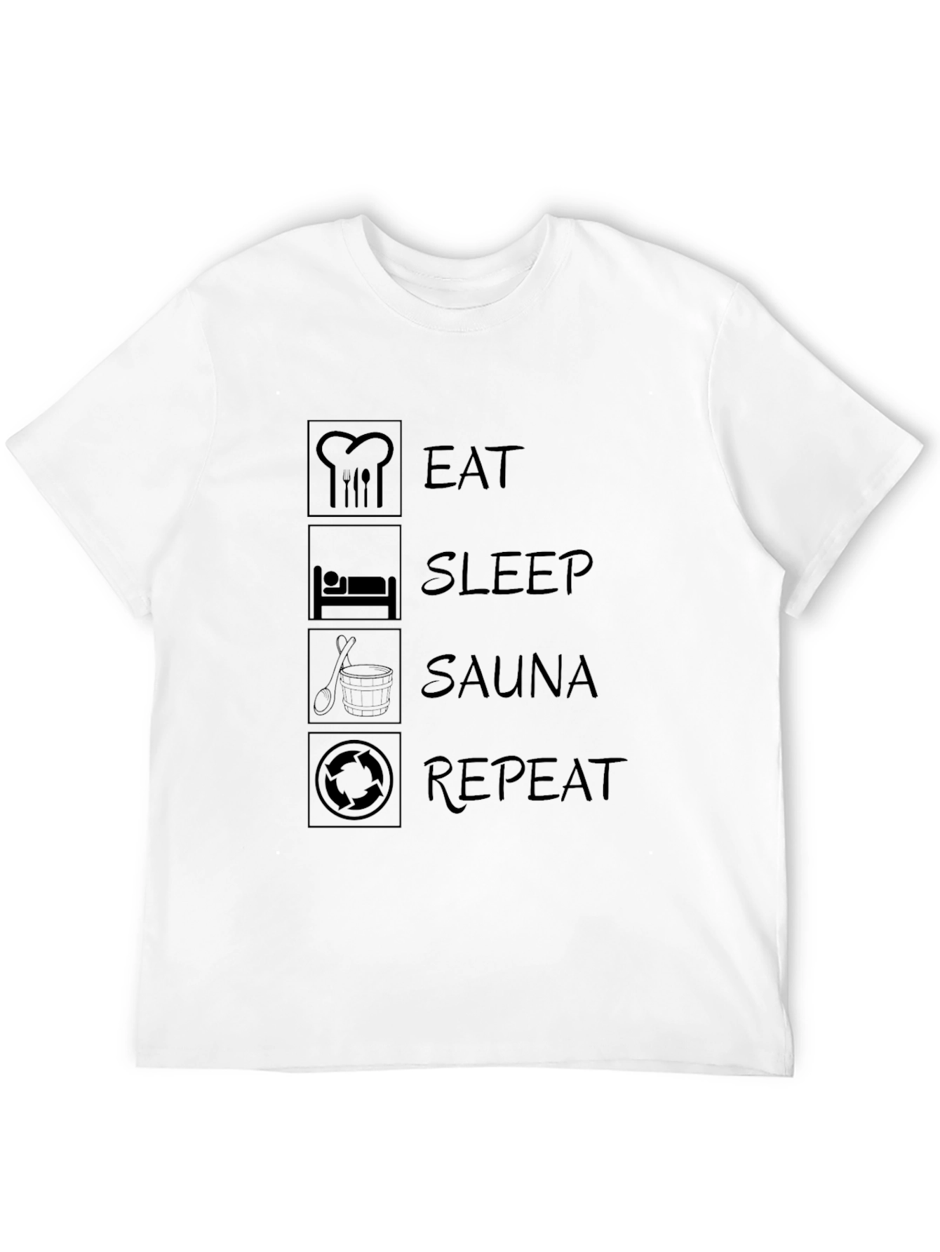 Eat Sleep Sauna Repeat T-Shirt - Funny Relaxation Tee