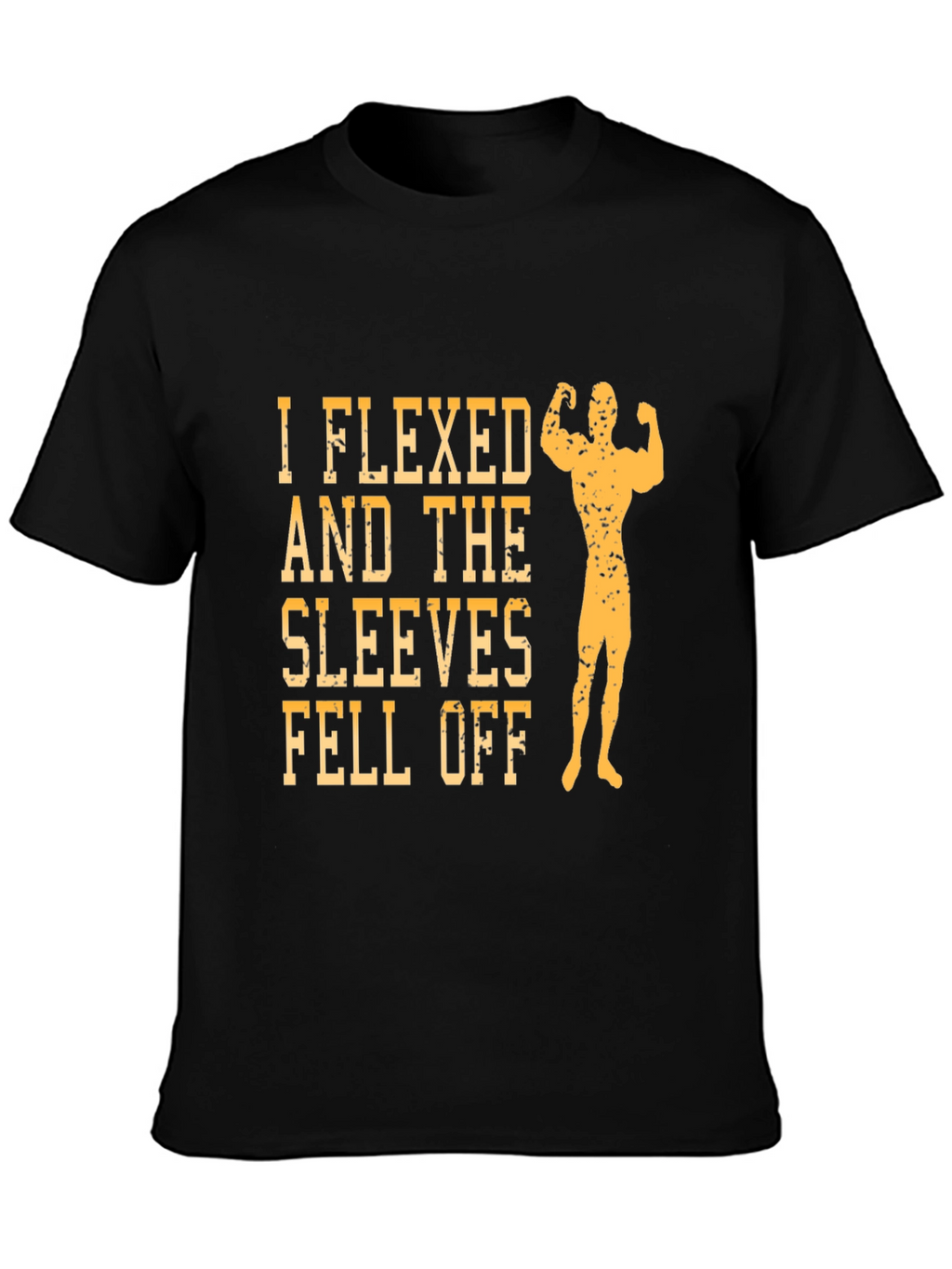 I Flexed Sleeves Fell Off Graphic T-Shirt