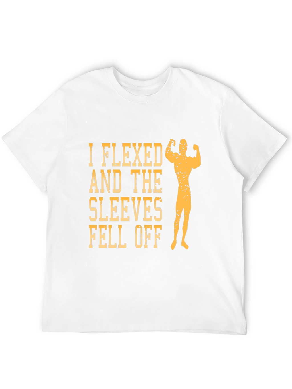 I Flexed Sleeves Fell Off Graphic T-Shirt