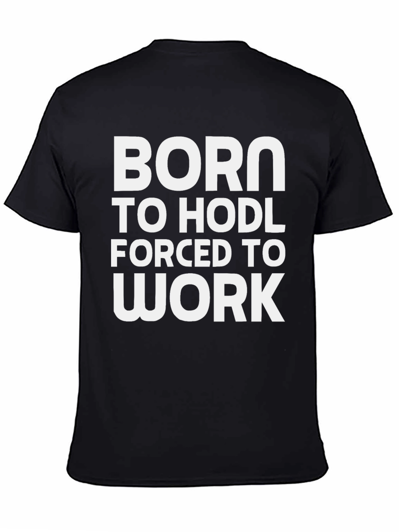 Born to HODL T-Shirt Crypto Bitcoin