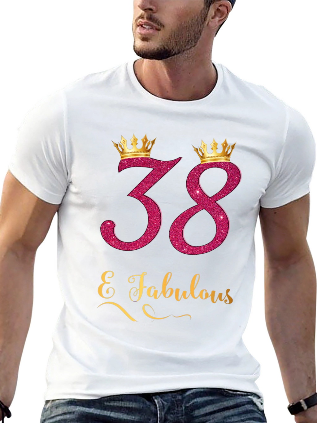 38 & Fabulous Birthday T-Shirt