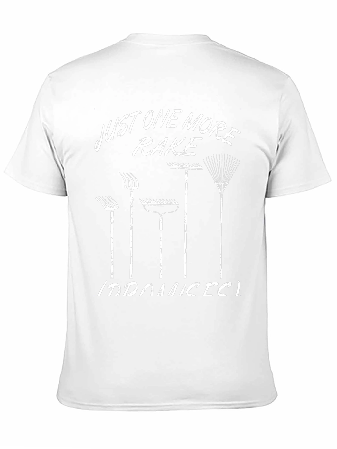 Just One More Rake - Garden Lover Tee