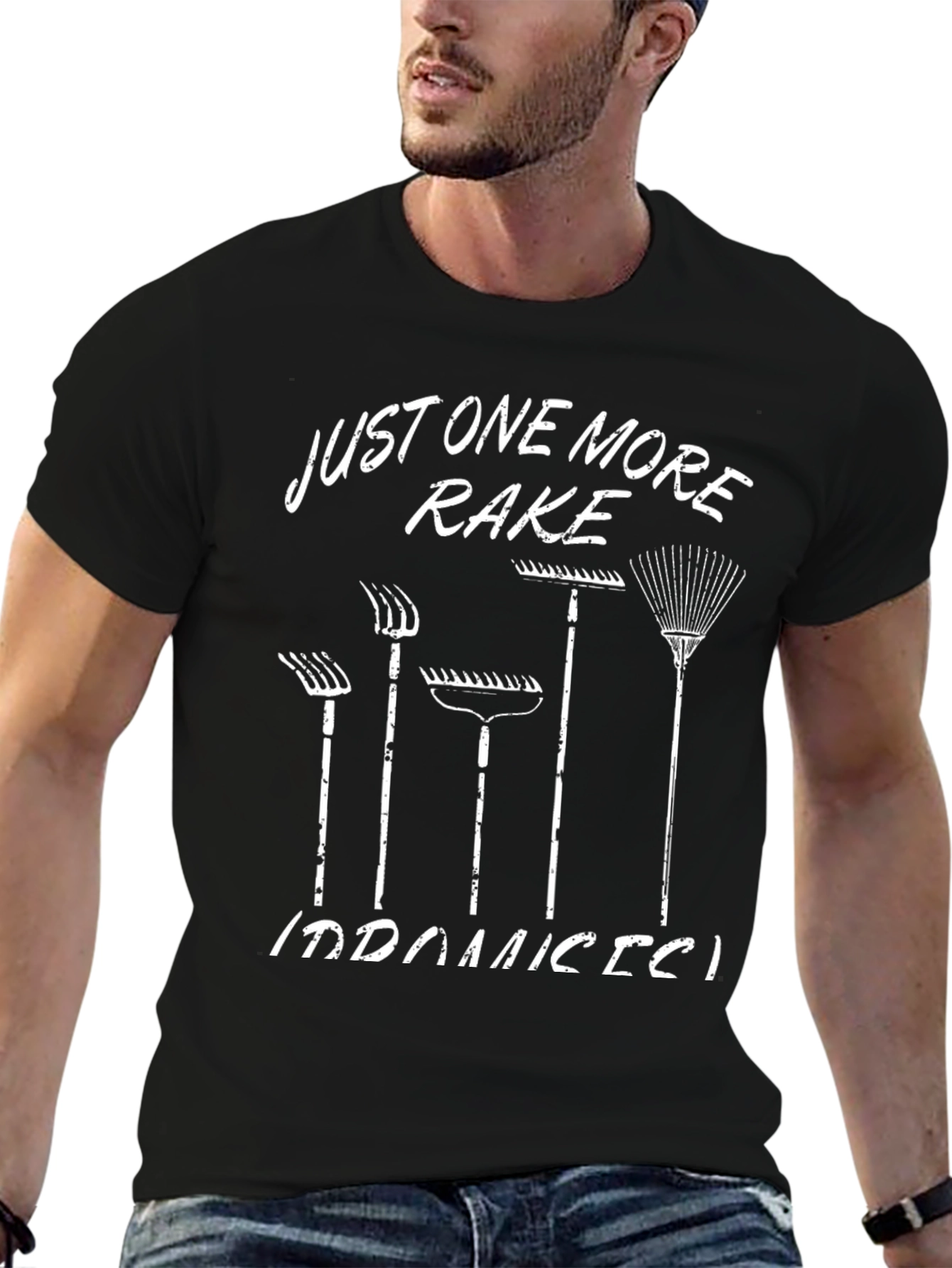 Just One More Rake - Garden Lover Tee