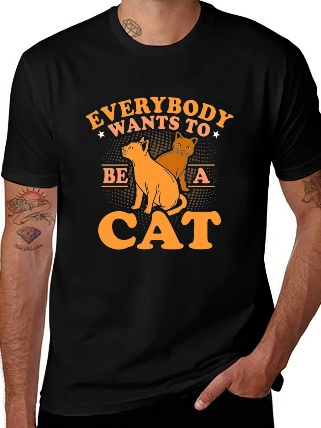 Everybody Wants to Be a Cat T-Shirt