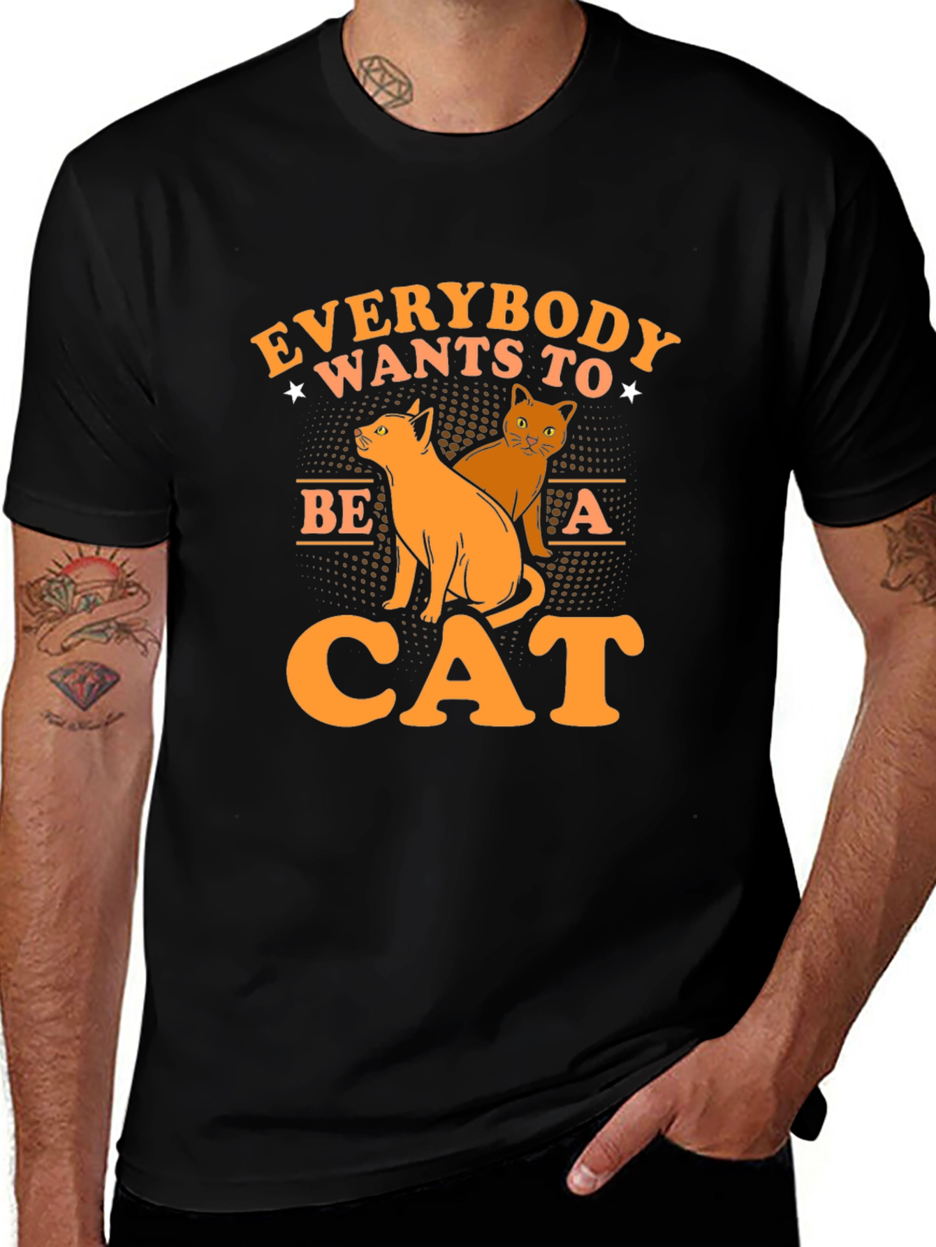 Everybody Wants to Be a Cat T-Shirt