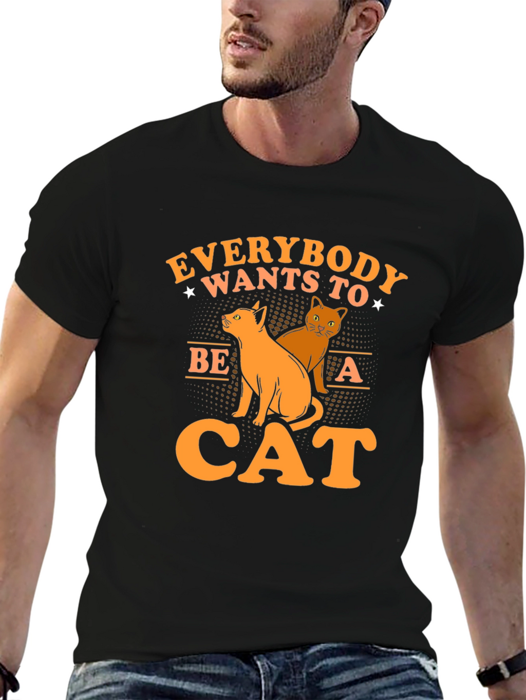 Everybody Wants to Be a Cat T-Shirt