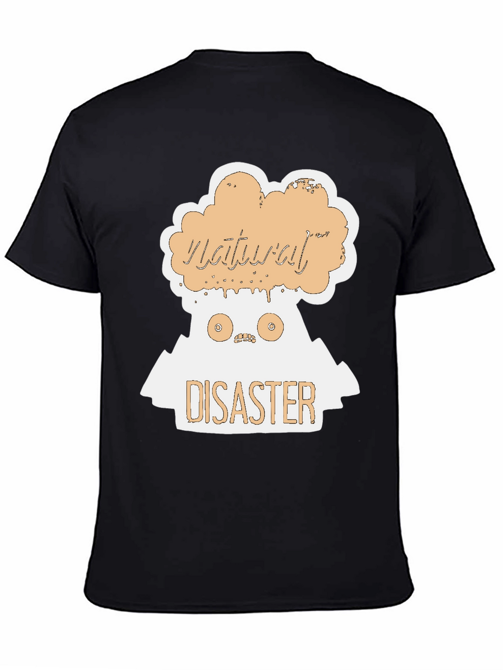 Natural Disaster Graphic T-Shirt - Unique Design