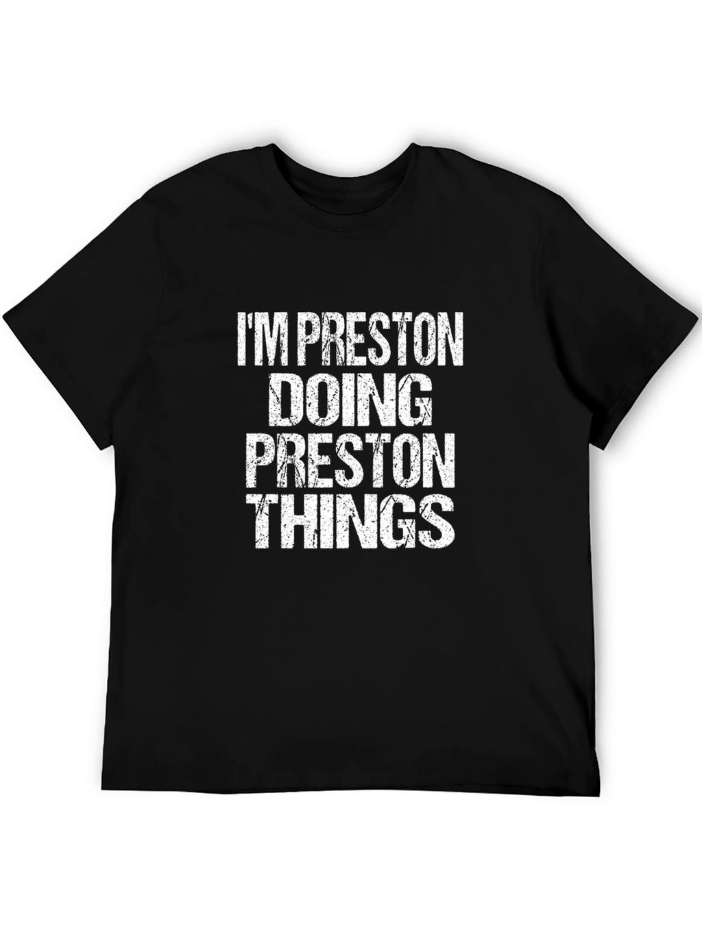 Im Preston Doing Preston Things Graphic T-Shirt