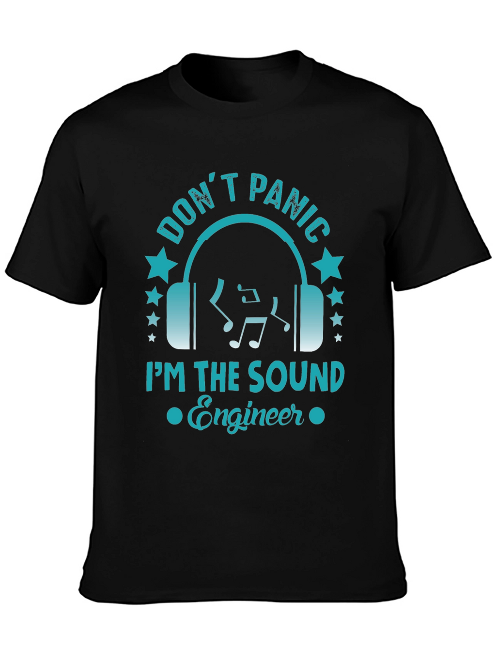 Dont Panic Sound Engineer Graphic Tee