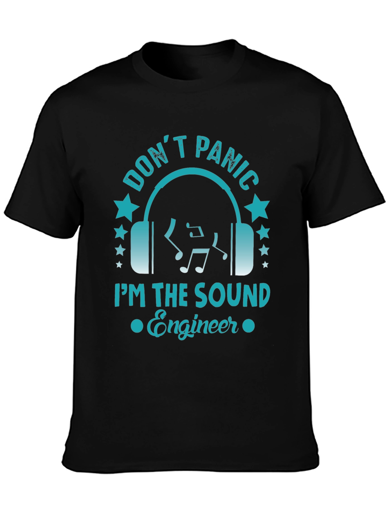 Dont Panic Sound Engineer Graphic Tee