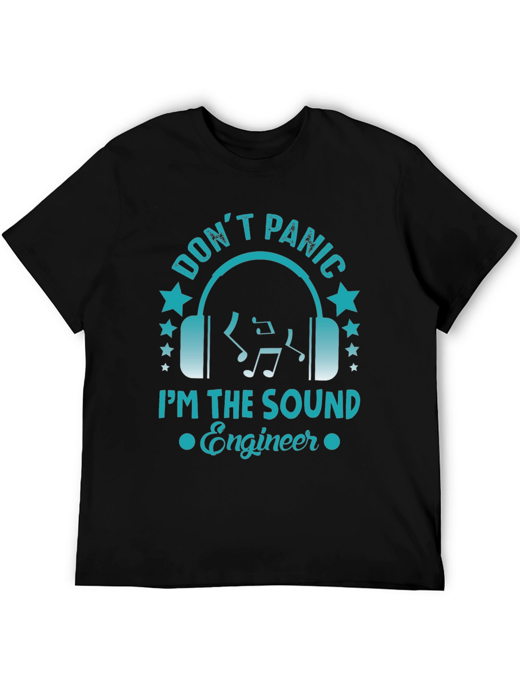 Dont Panic Sound Engineer Graphic Tee