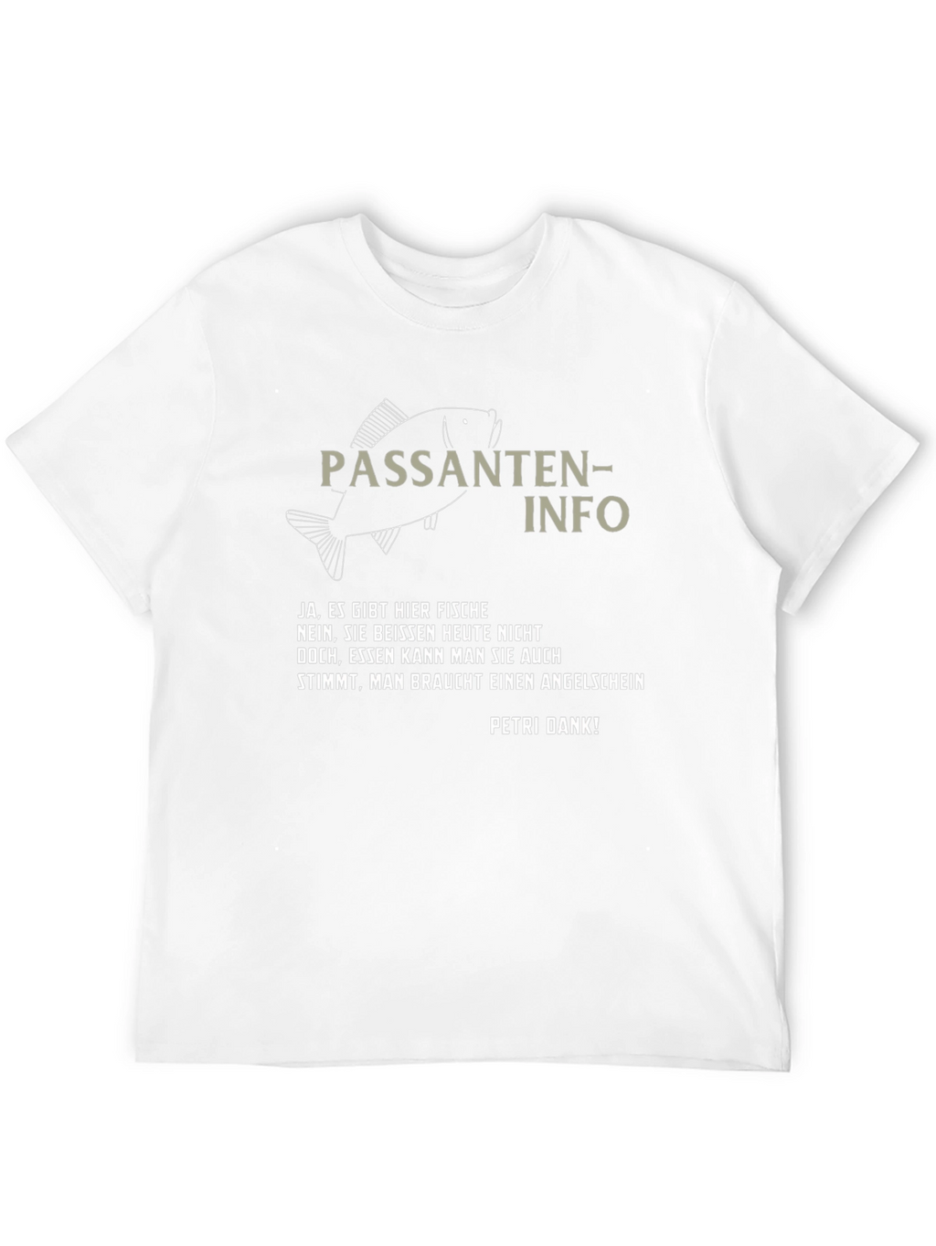 Passanten-Info Fishing T-Shirt - Angler Humor Tee