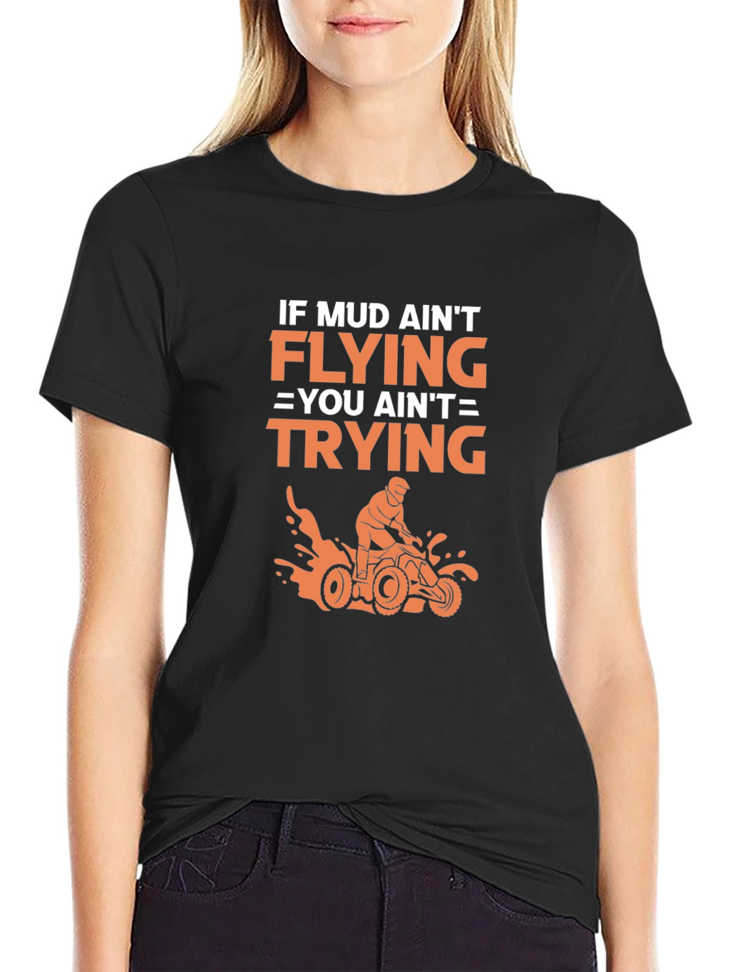 Mud Aint Flying ATV T-Shirt: Off-Road Adventure Style
