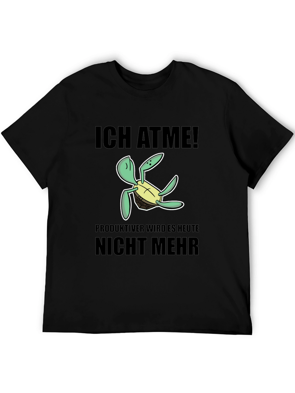 Ich Atme Turtle T-Shirt - Funny German Slogan Tee