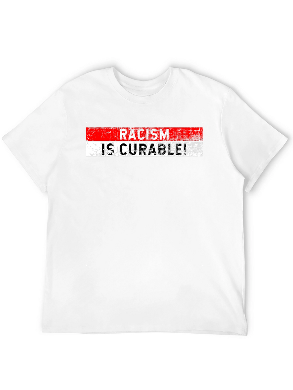 Racism is Curable Graphic Tee