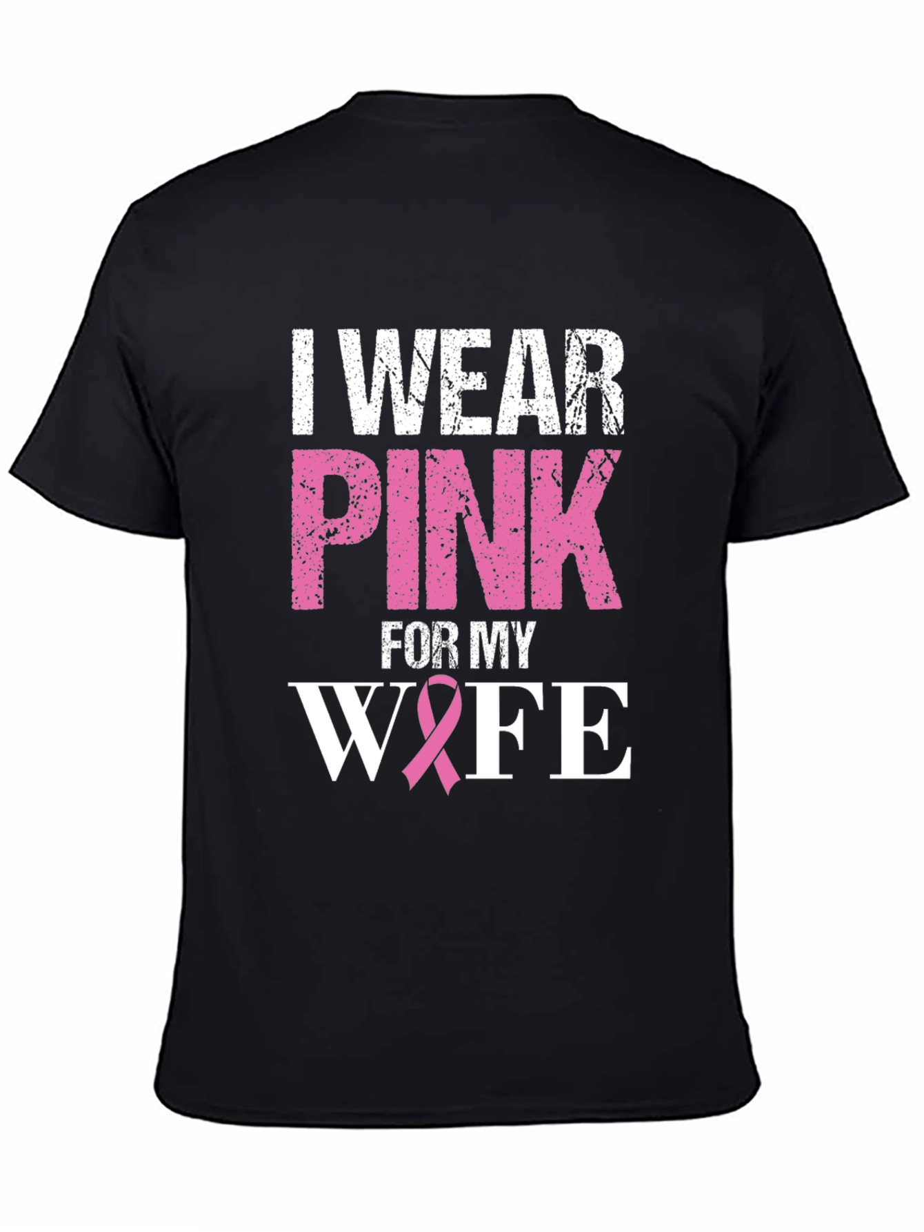 I Wear Pink For My Wife T-Shirt