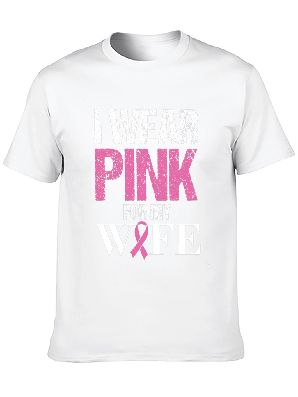 I Wear Pink For My Wife T-Shirt
