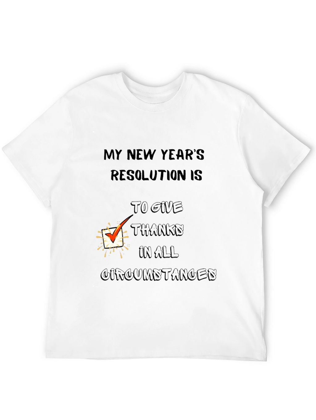 New Years Resolution T-Shirt