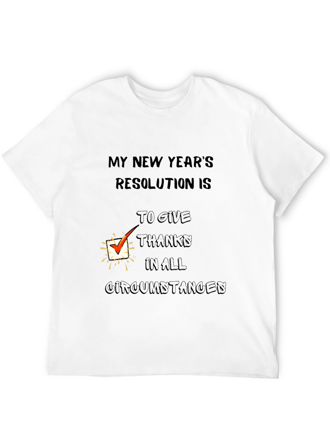 New Years Resolution T-Shirt