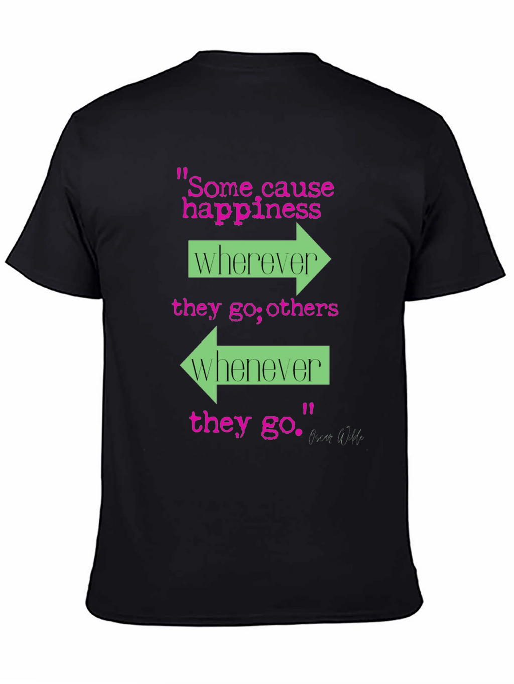 Happiness Cause T-Shirt