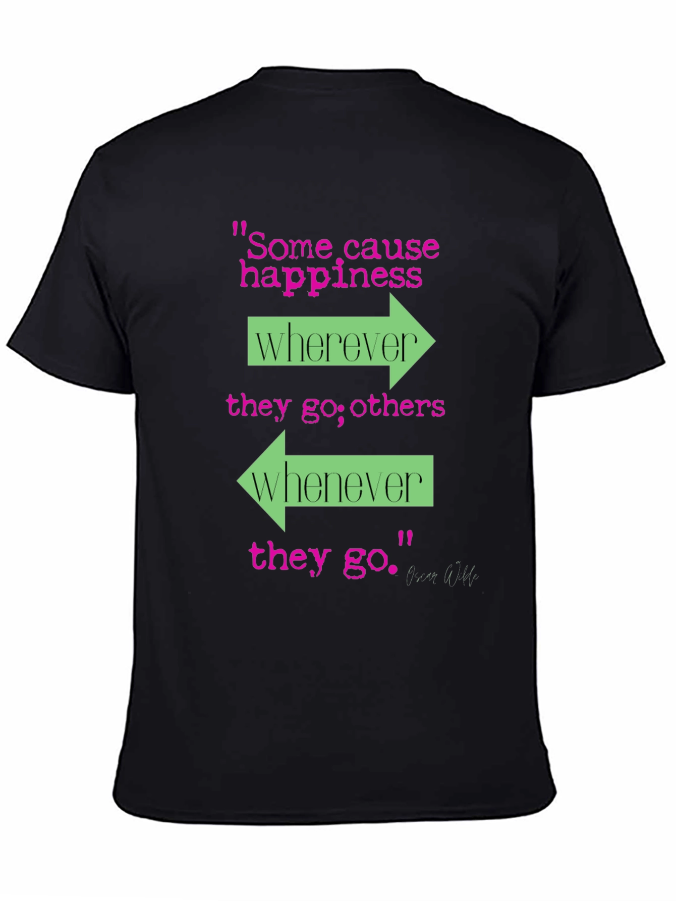 Happiness Cause T-Shirt