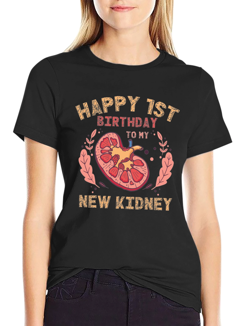 Happy 1st Birthday New Kidney T-Shirt