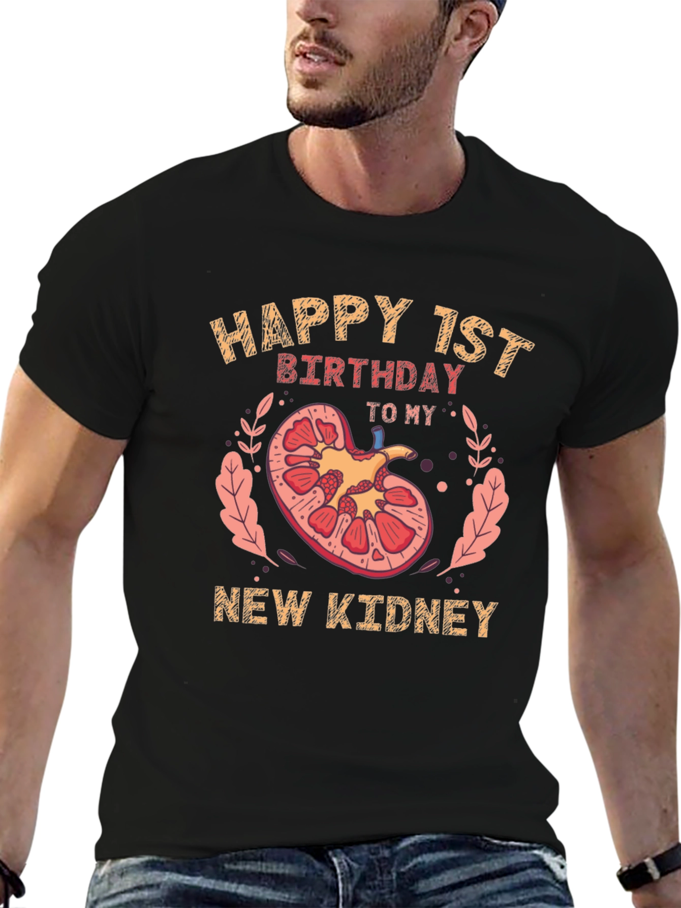 Happy 1st Birthday New Kidney T-Shirt