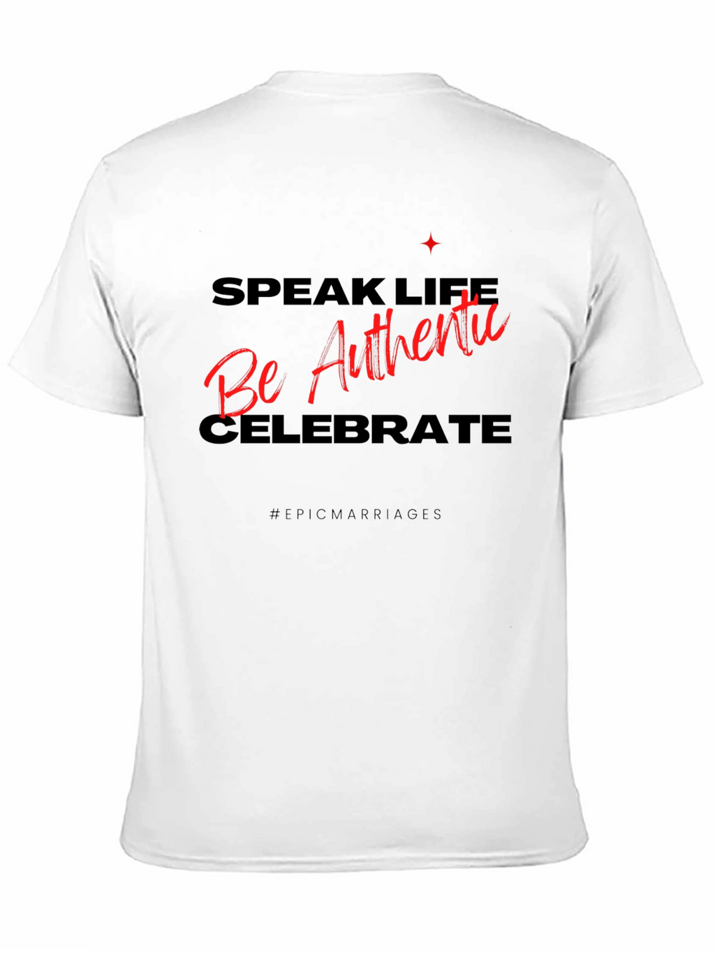 Authentic Life T-Shirt - Motivational Graphic Tee