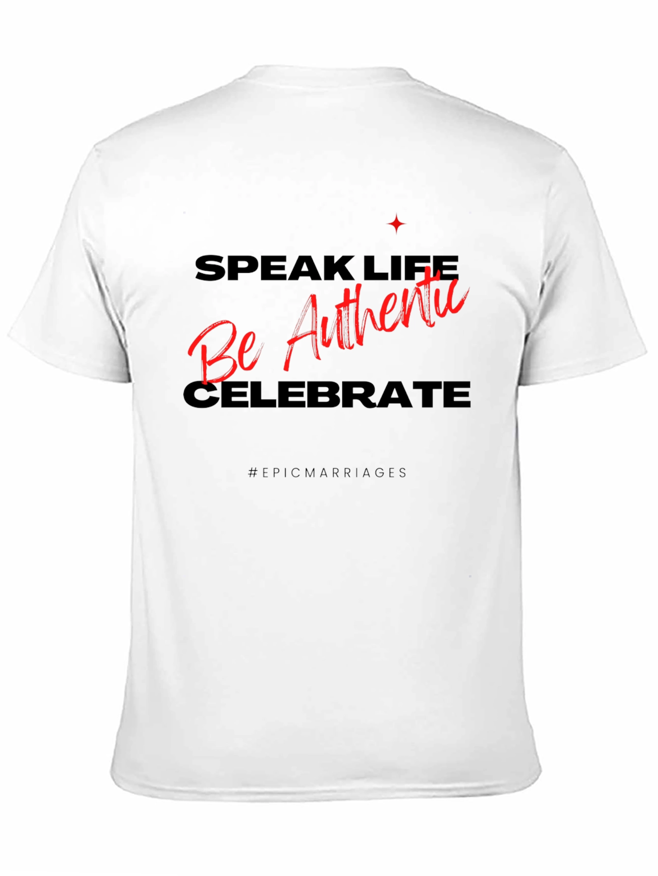 Authentic Life T-Shirt - Motivational Graphic Tee