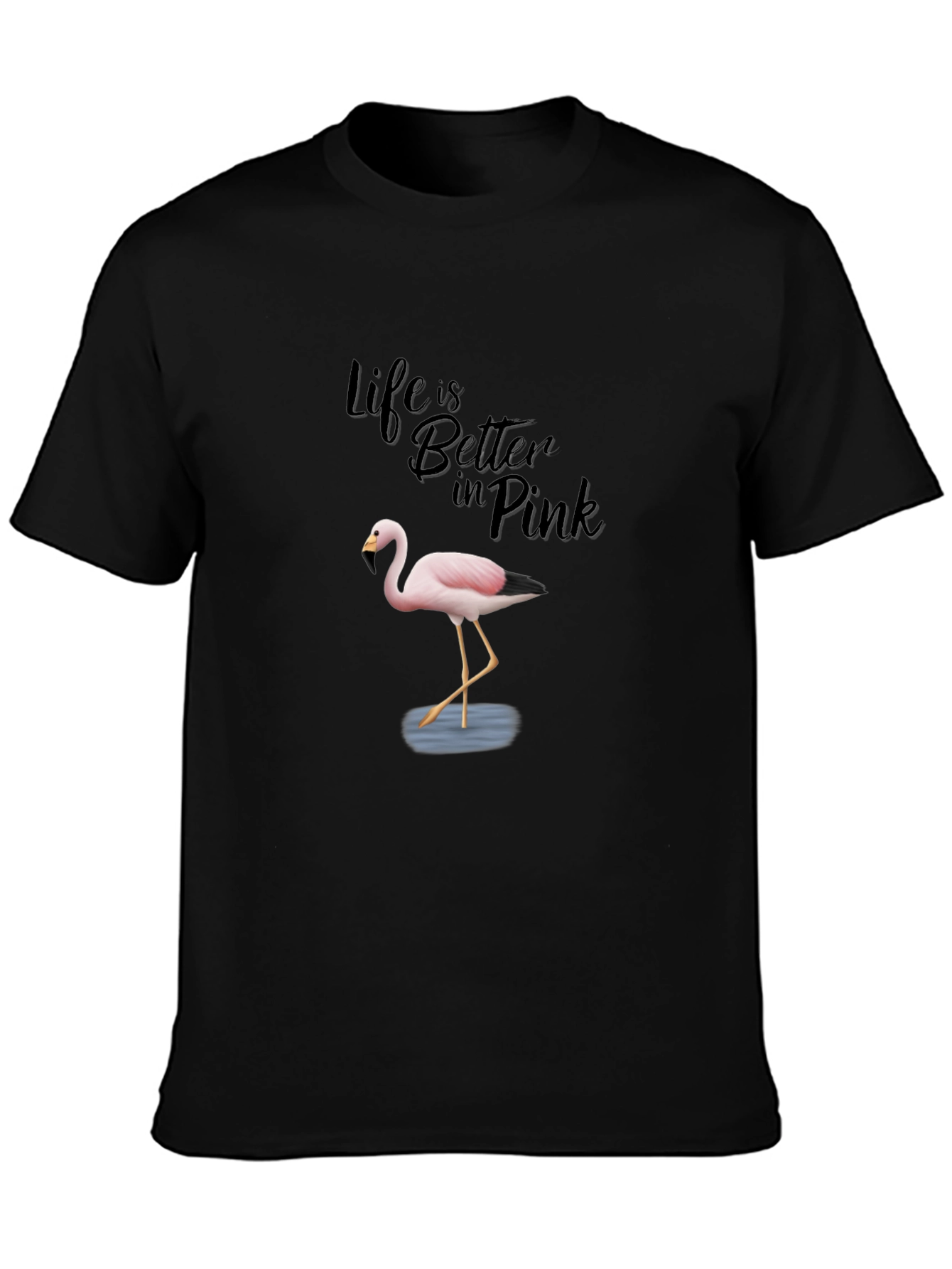 Life is Better in Pink Flamingo T-Shirt