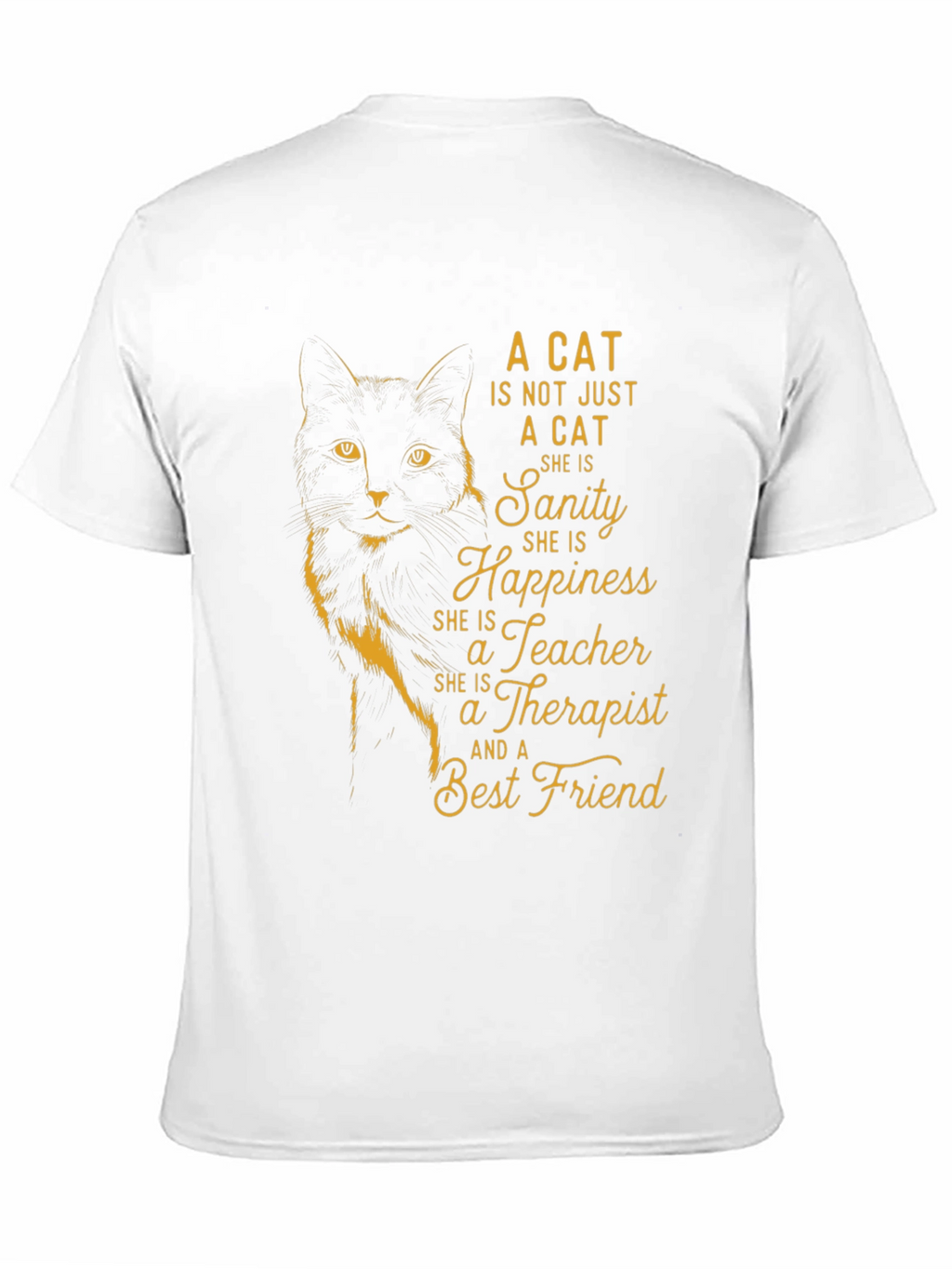 Cat Lover T-Shirt - Sanity Happiness Best Friend