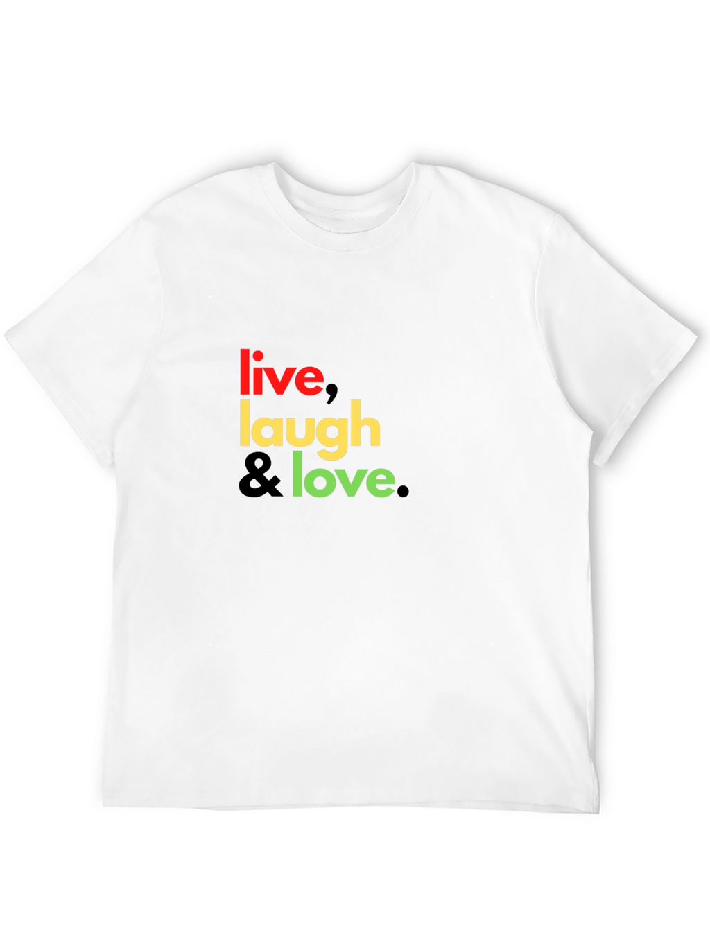 Live Laugh Love Graphic T-Shirt