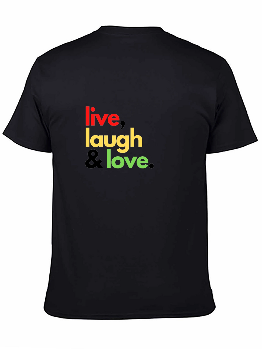 Live Laugh Love Graphic T-Shirt