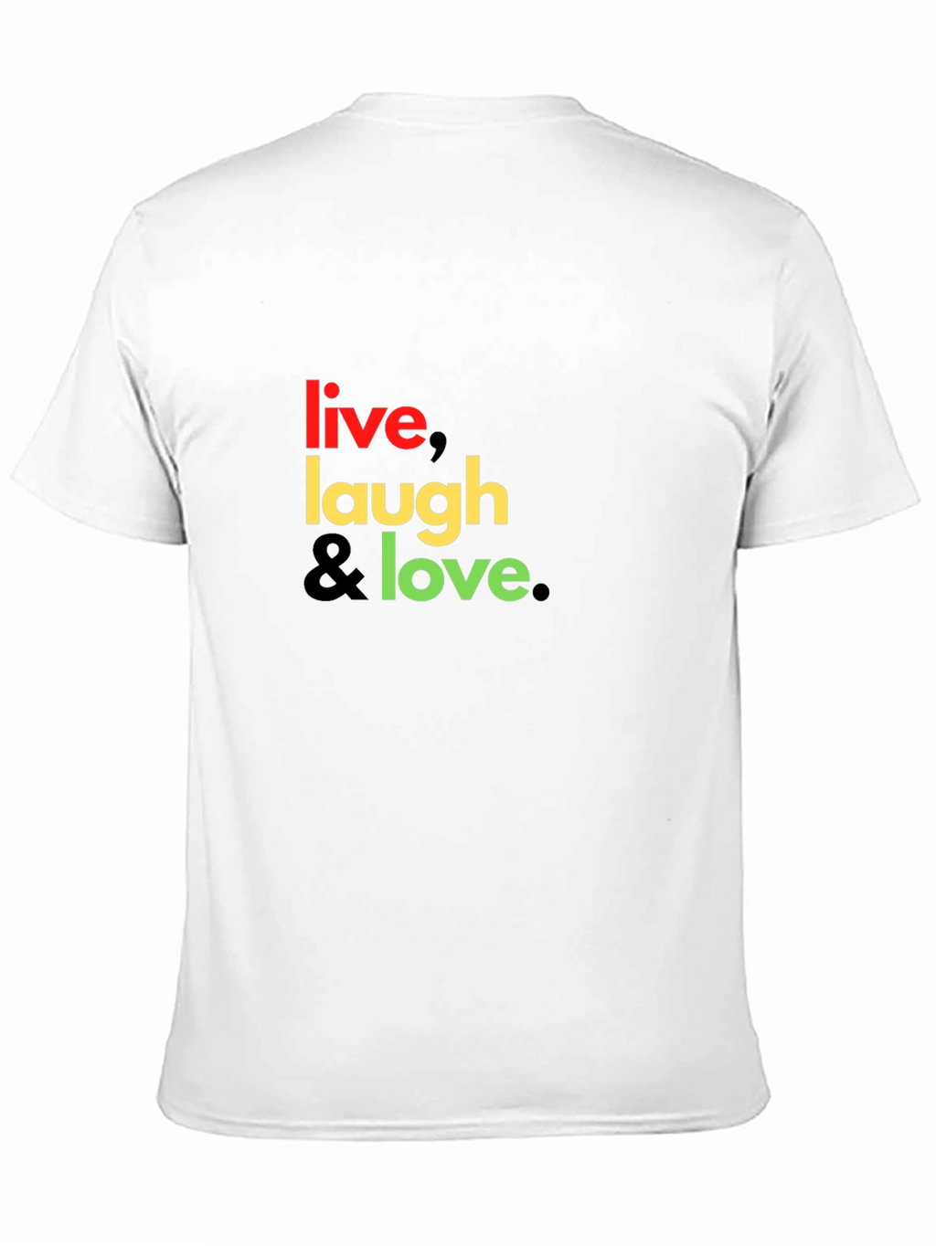 Live Laugh Love Graphic T-Shirt