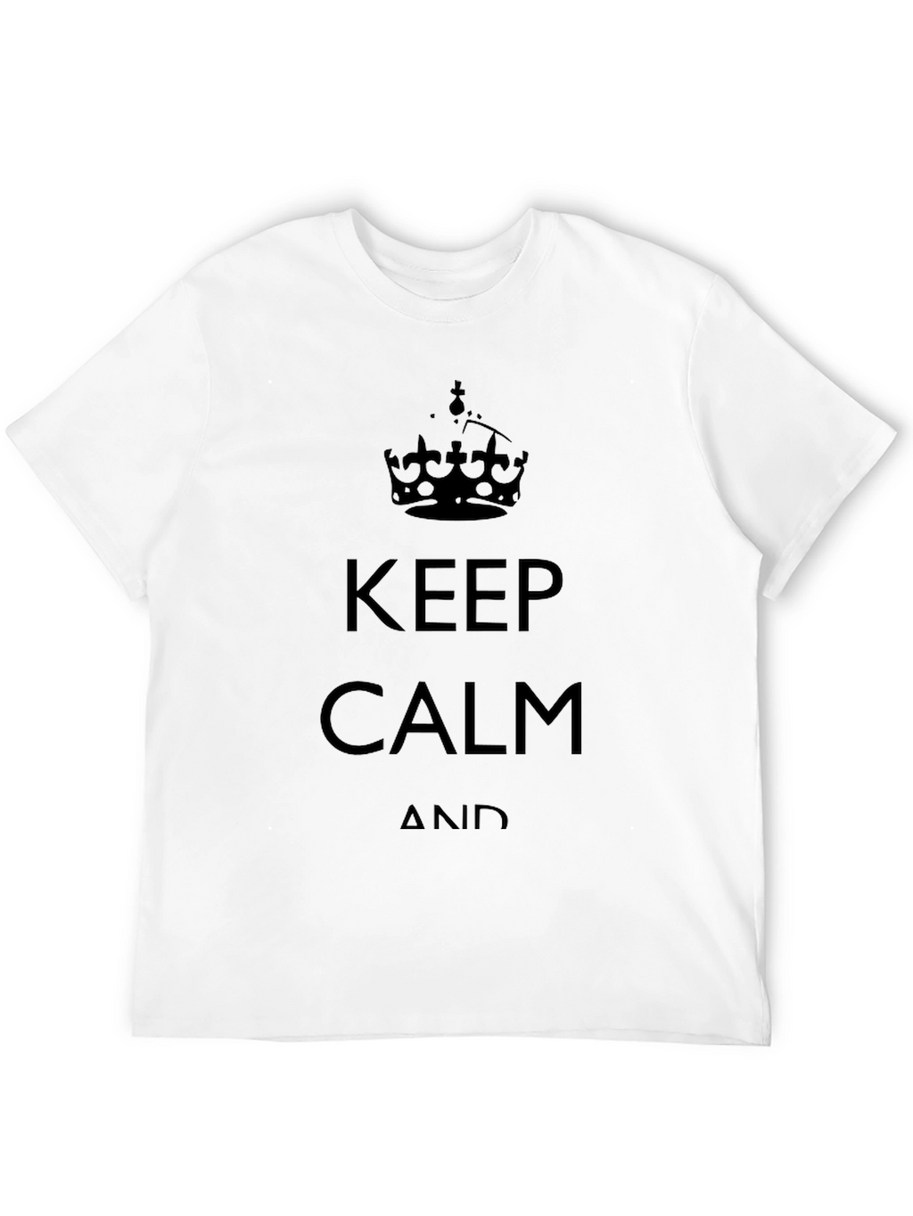Keep Calm Graphic Tee - Classic Black T-Shirt