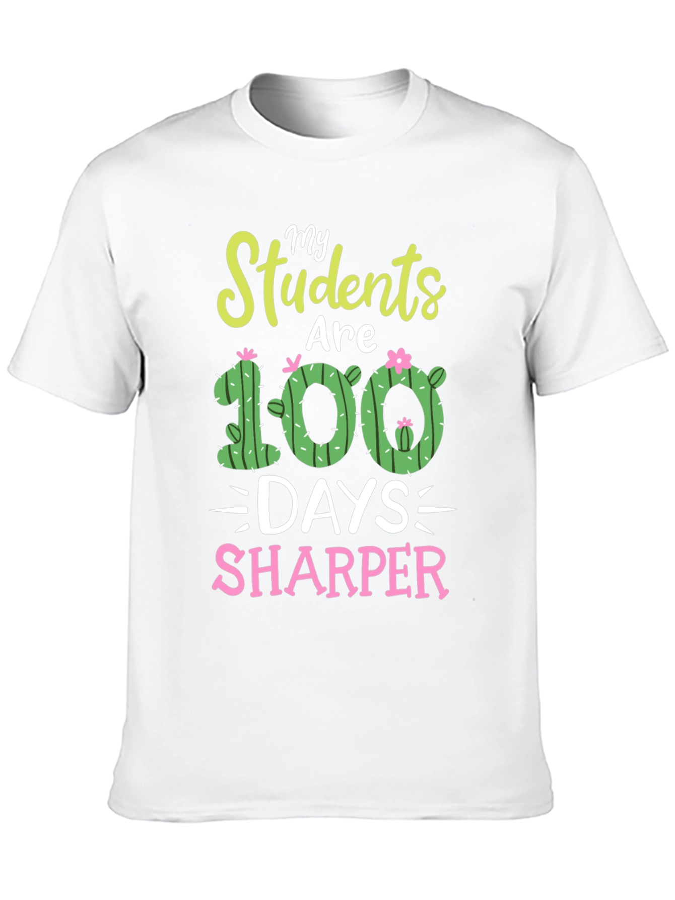My Students Are 100 Days Sharper T-Shirt