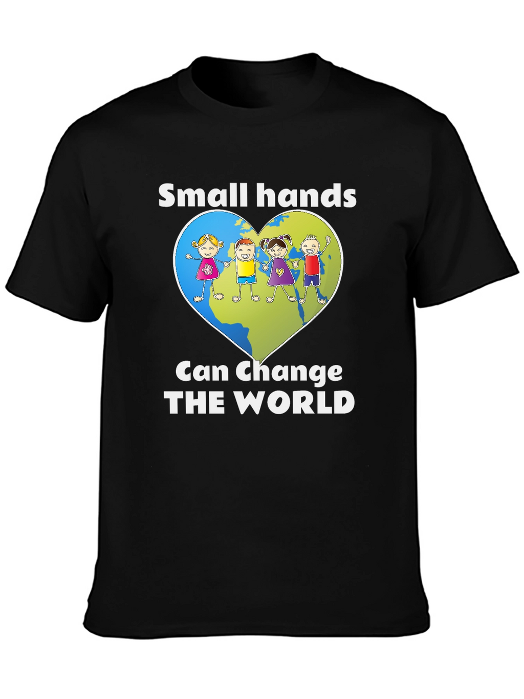 Small Hands Can Change The World T-Shirt
