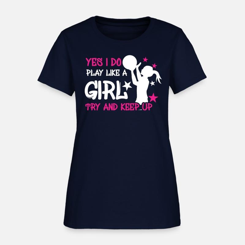 Athlete Game Sport Yes Play Like Girl Basketball
