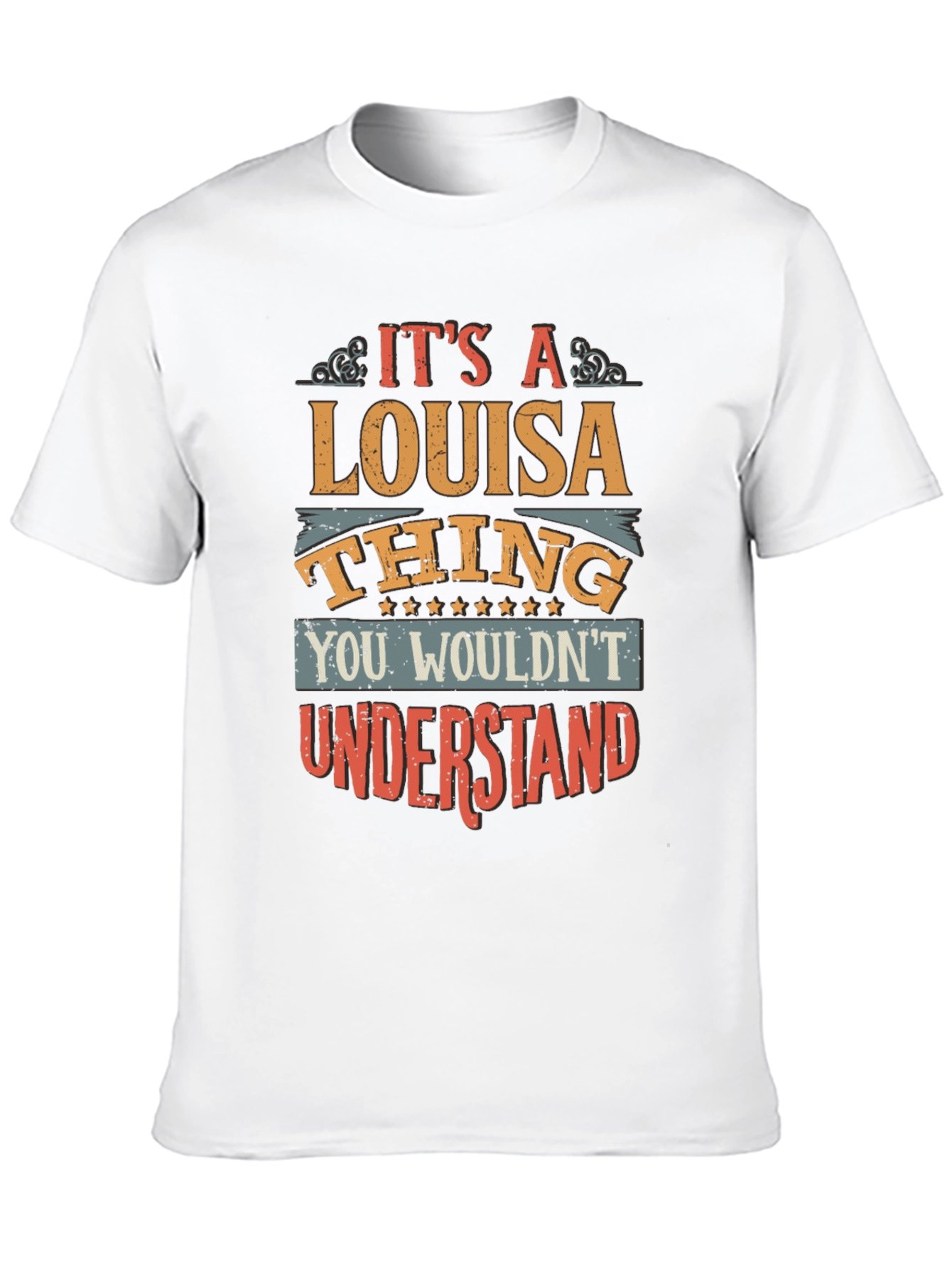 Louisa Thing T-Shirt - You Wouldnt Understand Tee