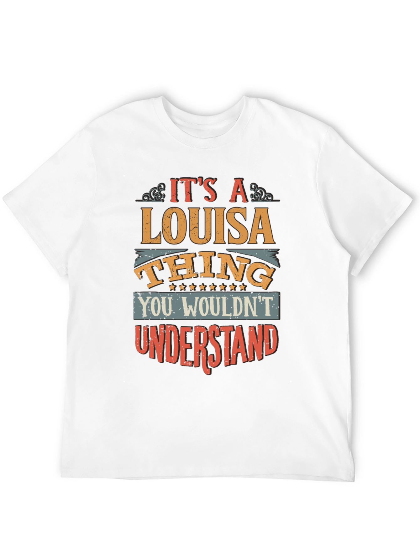 Louisa Thing T-Shirt - You Wouldnt Understand Tee