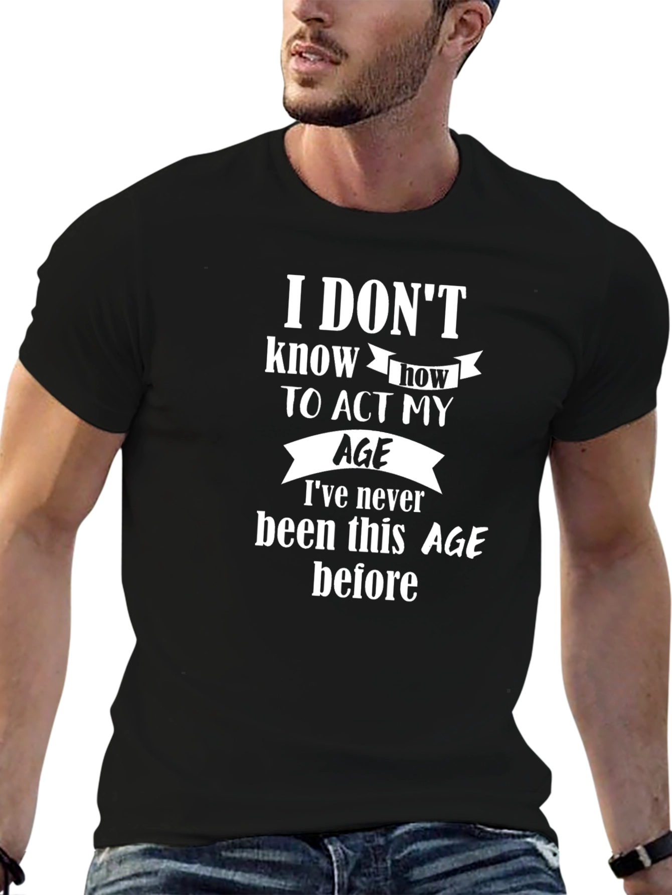 Funny Age Quote Black T-Shirt
