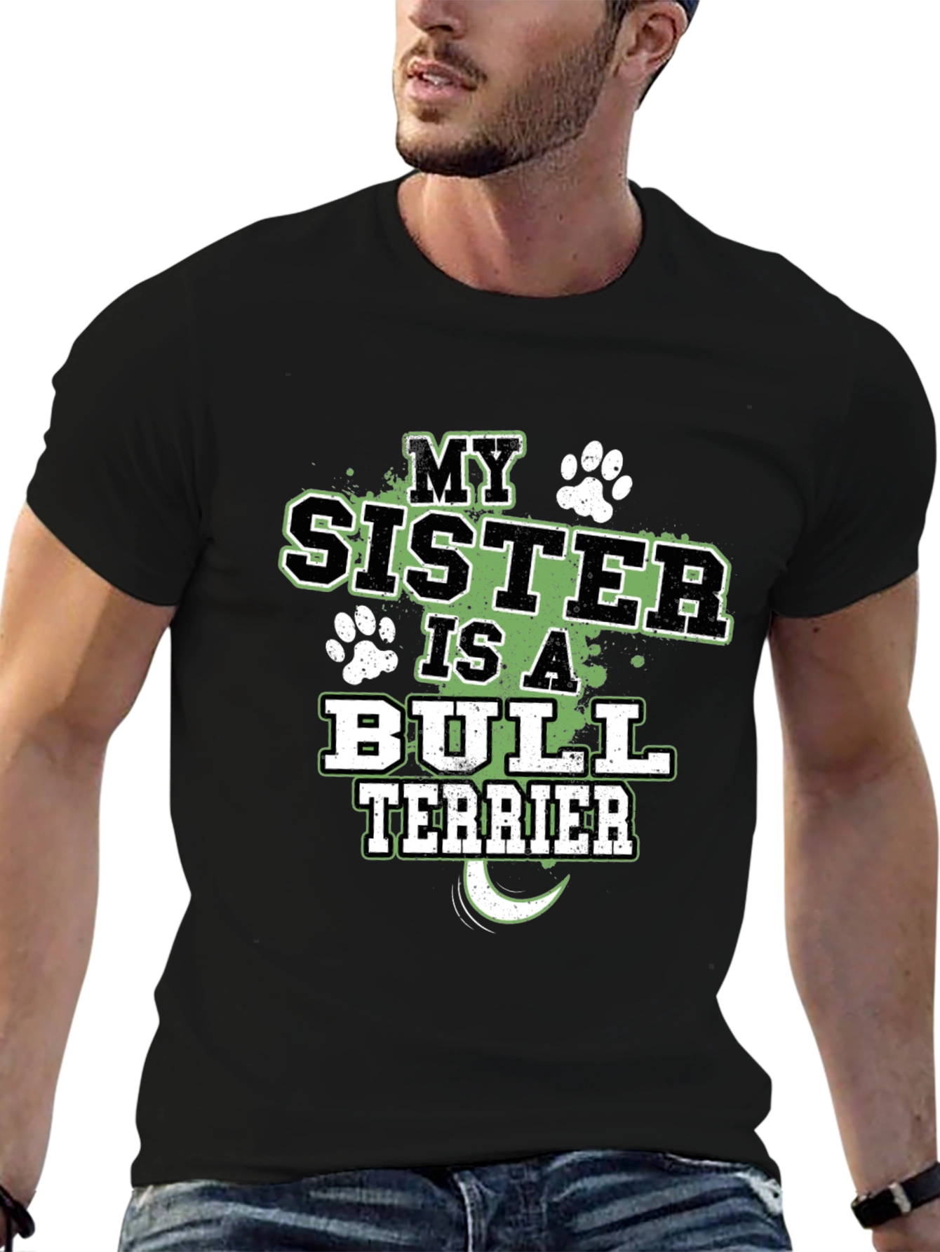 My Sister is a Bull Terrier T-Shirt Dog Lover Tee